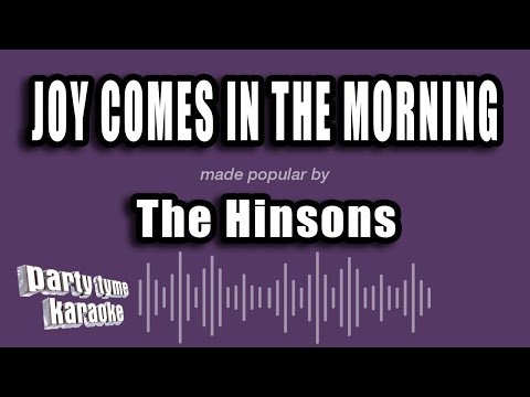 The Hinsons - Joy Comes In The Morning
