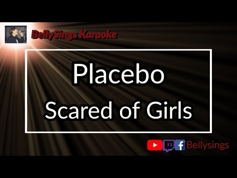 Placebo - Scared of Girls