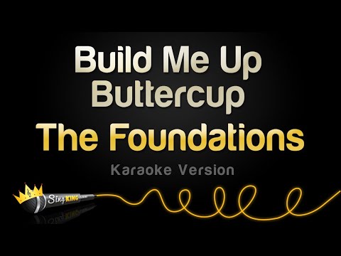 The Foundations - Build Me Up Buttercup