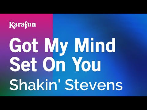 Shakin' Stevens - Got My Mind Set On You