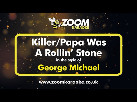 George Michael - Killer/Papa Was A Rollin' Stone