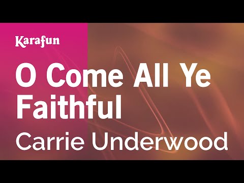Carrie Underwood - O Come All Ye Faithful