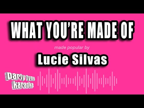Lucie Silvas - What You're Made Of