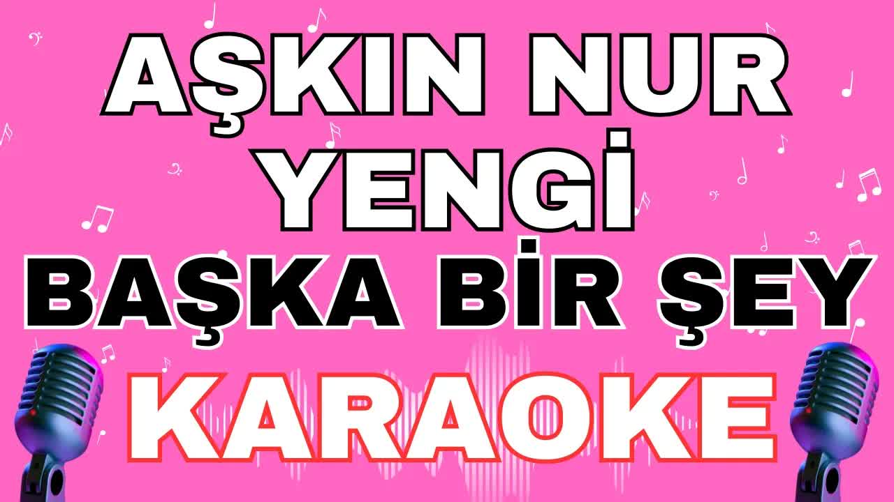 Aşkın Nur Yengi - Başka Bir Şey