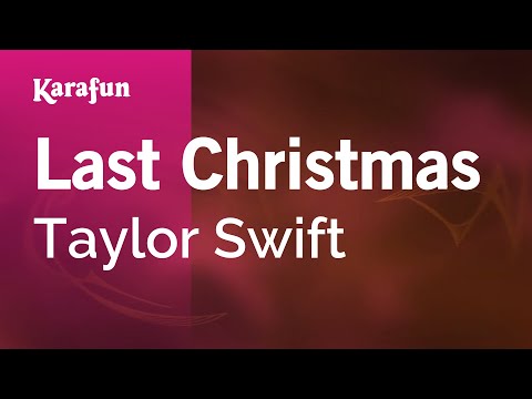 Taylor Swift - Last Christmas