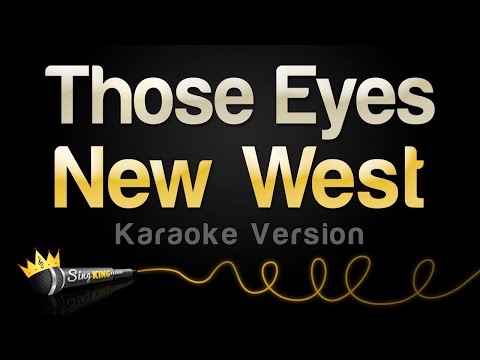 New West - Those Eyes