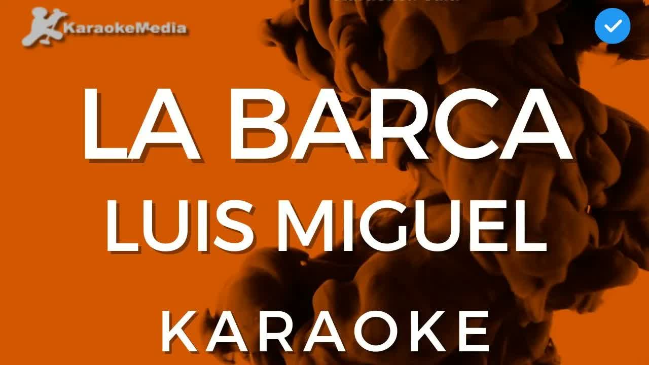 Luis Miguel - La barca