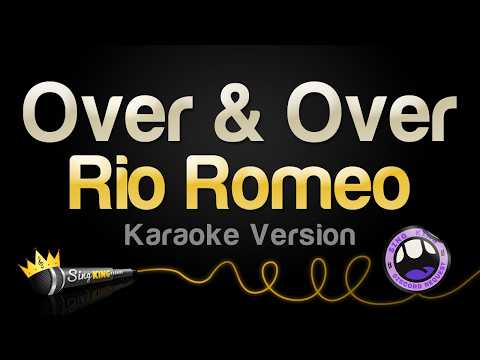 Rio Romeo - Over & Over