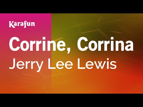 Jerry Lee Lewis - Corrine, Corrina