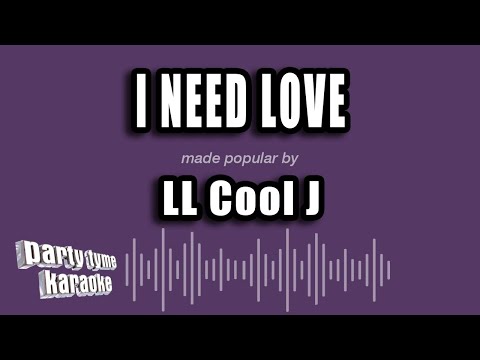 LL Cool J - I Need Love