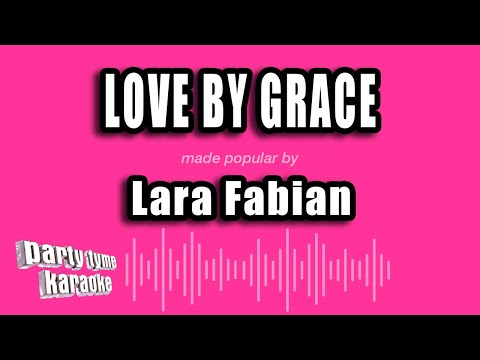 Lara Fabian - Love By Grace