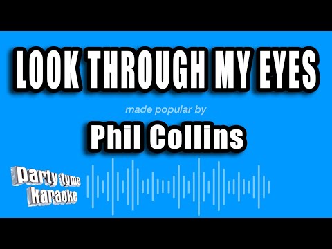 Phil Collins - Look Through My Eyes