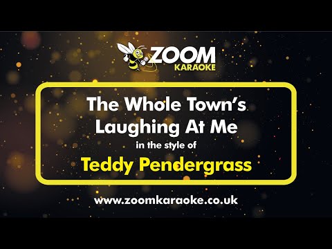 Teddy Pendergrass - The Whole Town's Laughing At Me