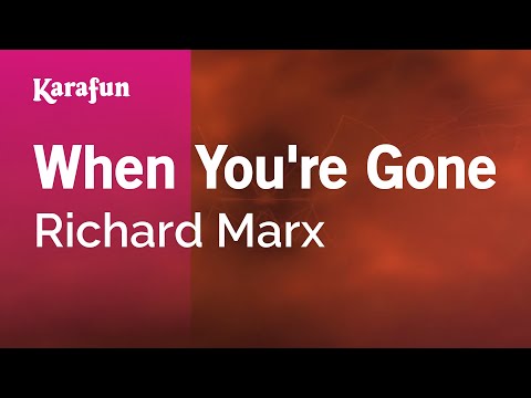 Richard Marx - When You're Gone