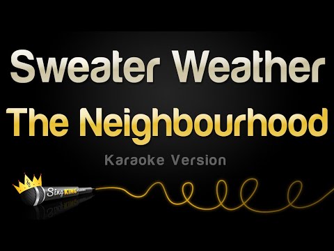 The Neighbourhood - Sweater Weather