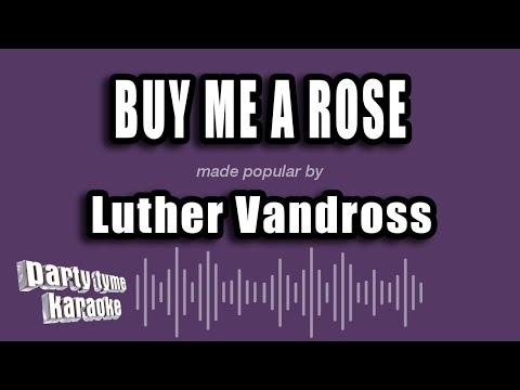 Luther Vandross - Buy Me A Rose