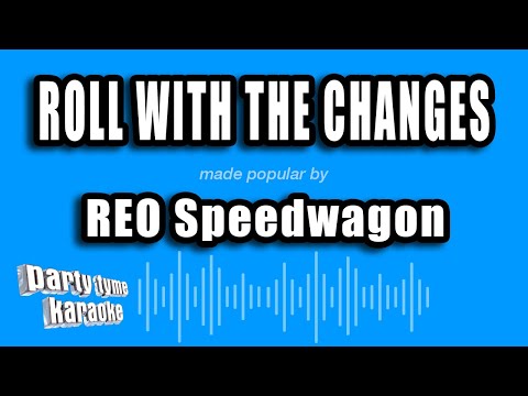 REO Speedwagon - Roll with the Changes