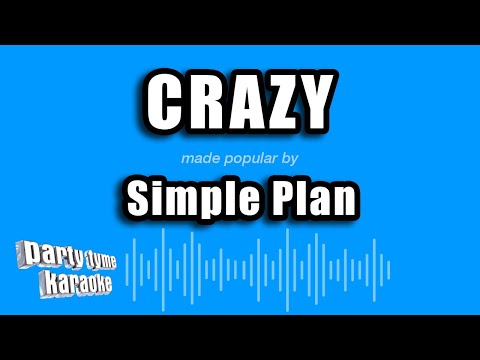 Simple Plan - Crazy