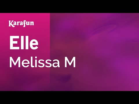 Melissa M - Elle