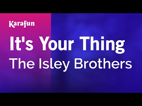 The Isley Brothers - It's Your Thing