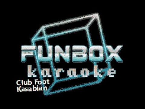 Kasabian - Club Foot