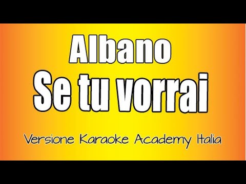 Albano - Se Tu Vorrai