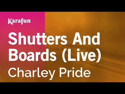 Charley Pride - Shutters and Boards (live)