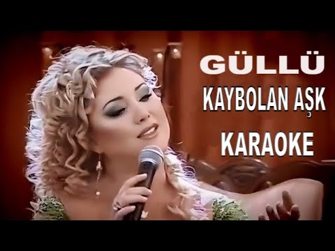 GÜLLÜ KAYBOLAN AŞK