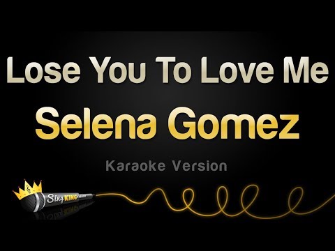 Selena Gomez - Lose You To Love Me