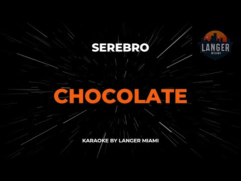 Serebro - Chocolate
