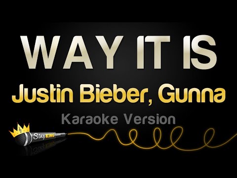 Justin Bieber, Gunna - WAY IT IS