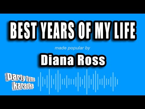 Diana Ross - Best Years of My Life