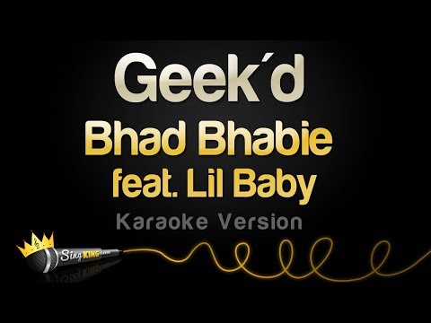 Bhad Bhabie feat.  Lil Baby - Geek'd
