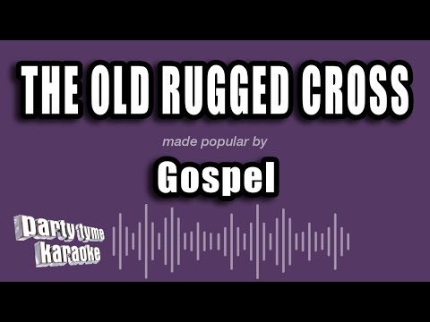 Gospel vs1 - The Old Rugged Cross