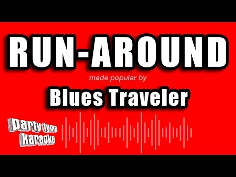 Blues Traveler - Run-Around
