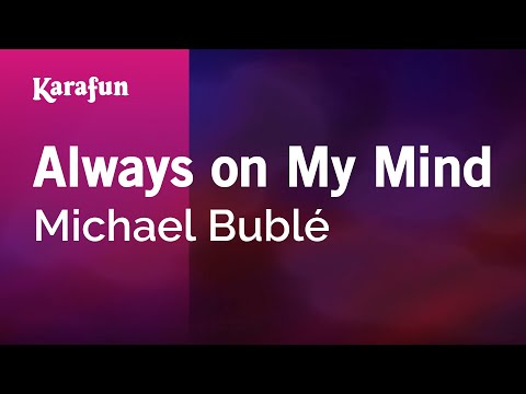 Michael Bublé - Always on My Mind