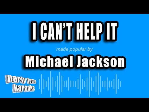 Michael Jackson - I Can't Help It