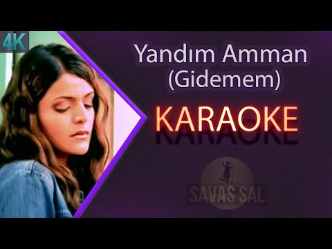 Yandım Amman Gidemem