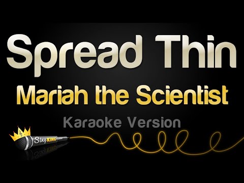 Mariah the Scientist - Spread Thin