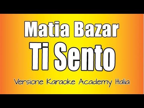 Matia Bazar - Ti Sento
