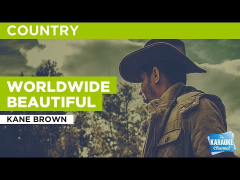 Kane Brown - Worldwide Beautiful