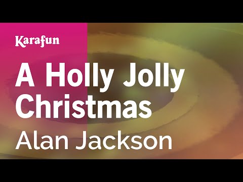 Alan Jackson - A Holly Jolly Christmas