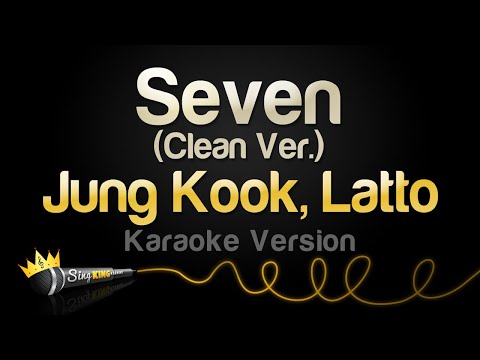 Jung Kook, Latto - Seven (Clean Ver.)