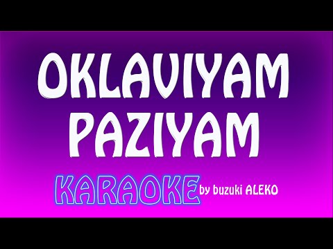 Oklavıyam Pazıyam