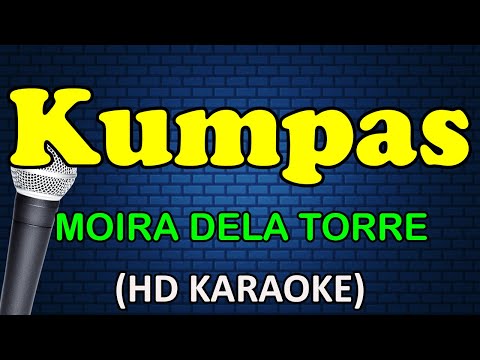 Moira Dela Torre - KUMPAS