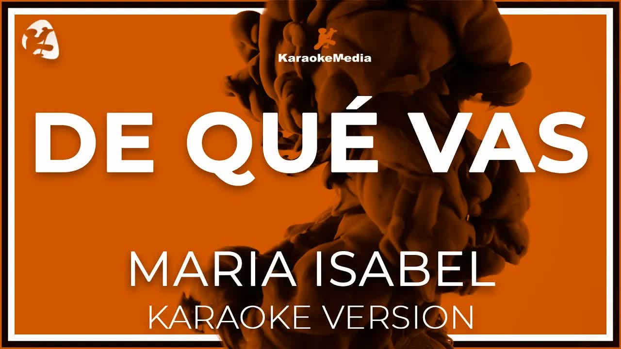 Maria Isabel - De Que Vas