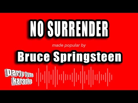 Bruce Springsteen - No Surrender