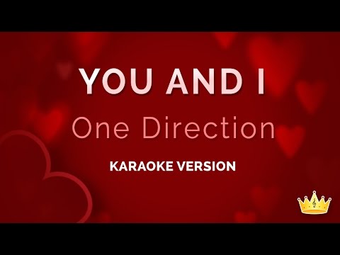 One Direction - You and I