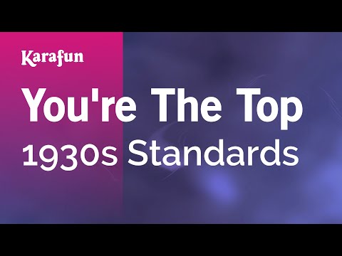 1930s Standards - You're the Top
