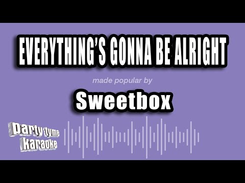 Sweetbox - Everything's Gonna Be Alright